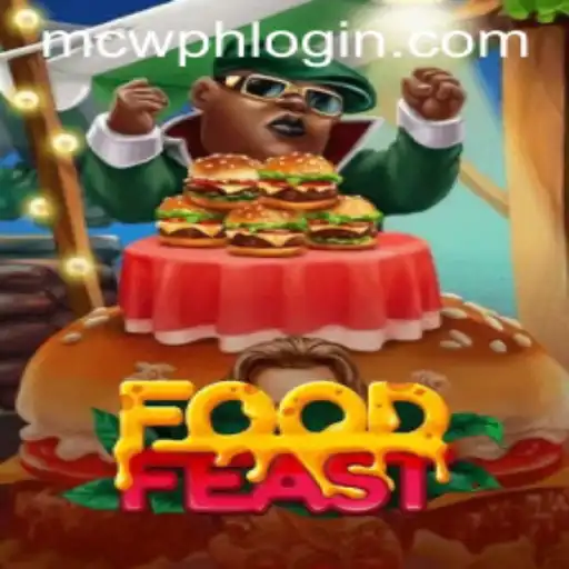 Exploring the Exciting World of FoodFeast and How to Use MCW PH LOGIN